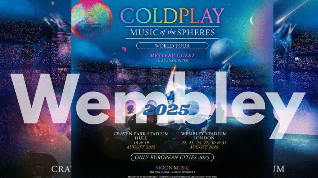 How to Get Coldplay Wembley 2025 Final Show Tickets